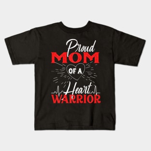 Proud Mom of a Heart  CHD Awareness Kids T-Shirt